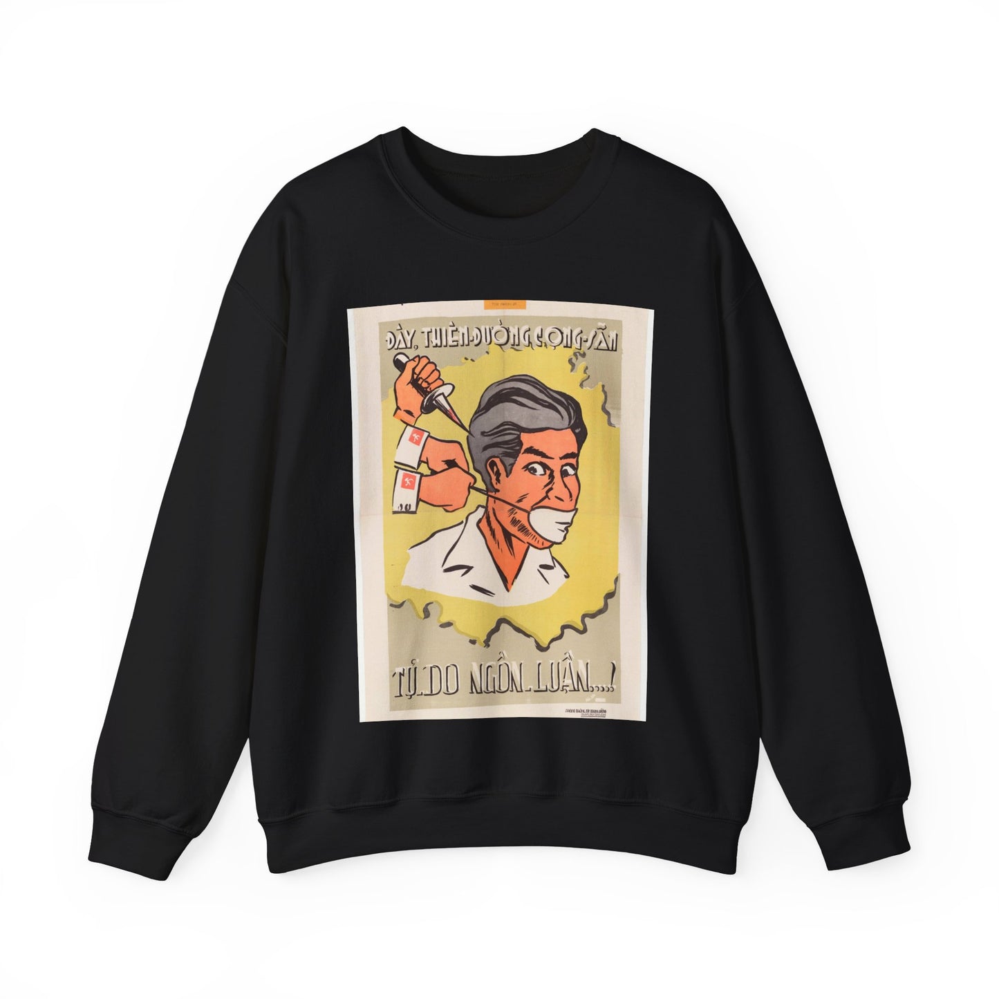 Viet Poster #6, Cold War American Propaganda poster Black Heavy Blend Adult Crew Neck SweatShirt