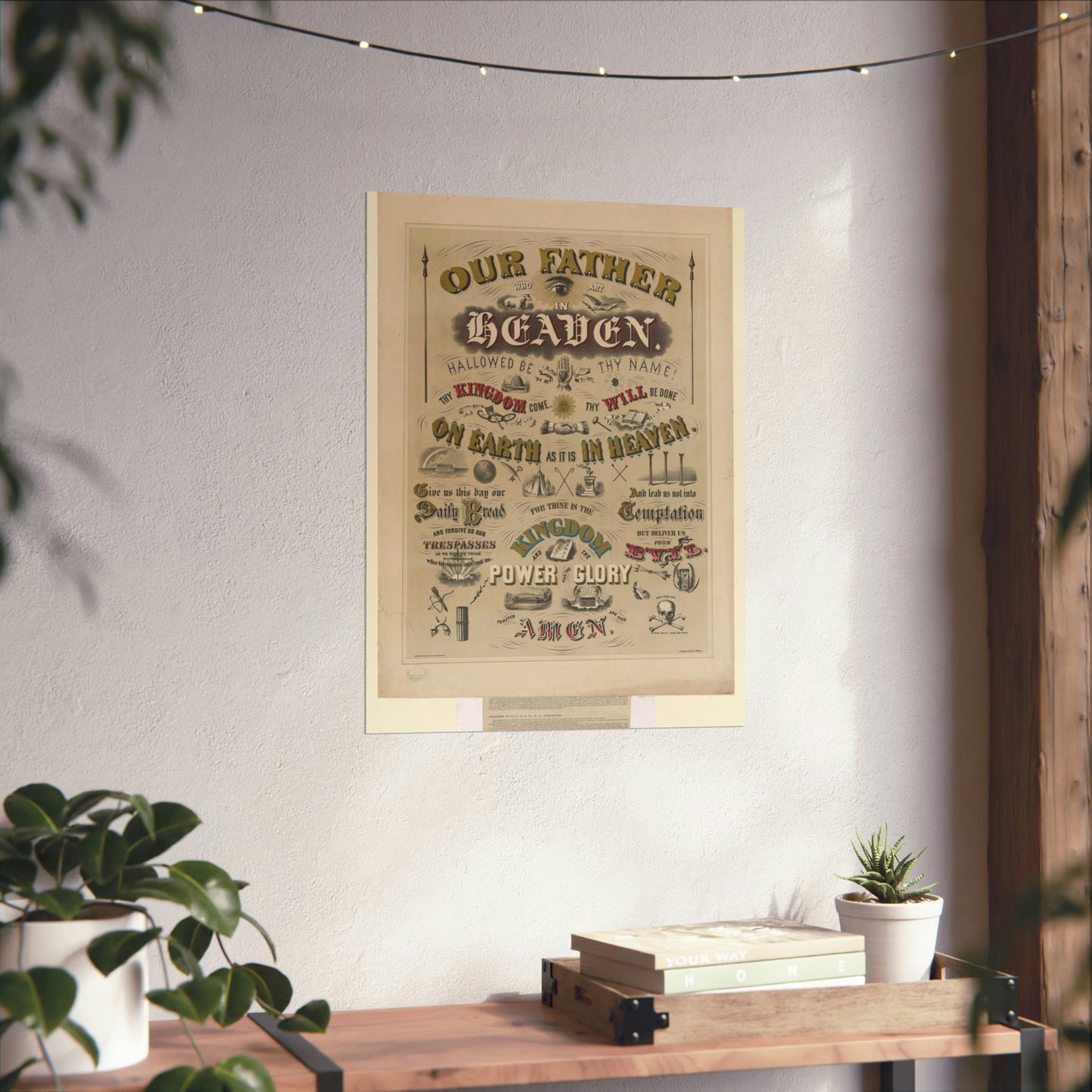Our father who art in Heaven ... / designed by W.A. Welsher. High Quality Matte Wall Art Poster for Home, Office, Classroom