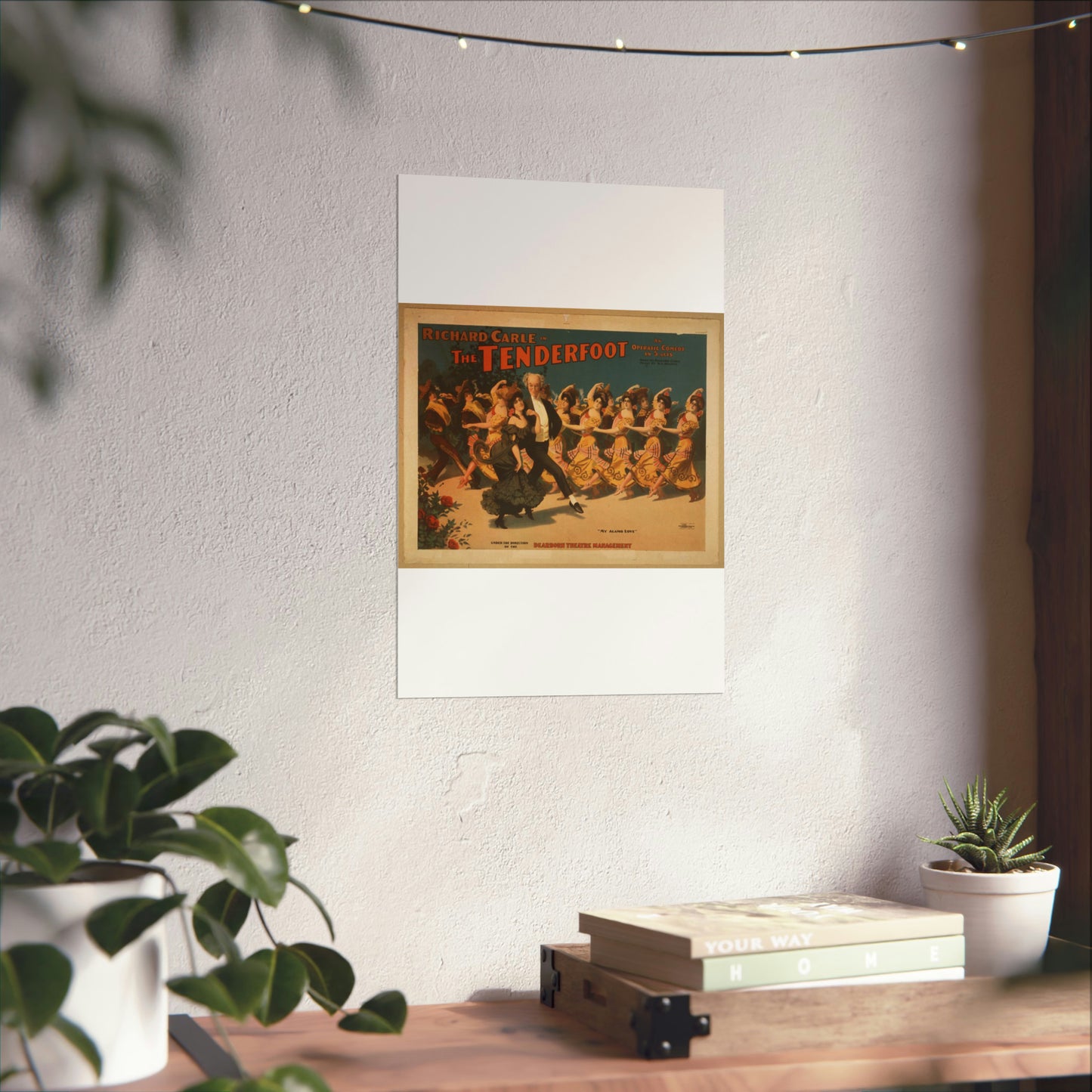 Richard Carle in The tenderfoot an operatic comedy in 3 acts : book by Richard Carle ; music by H.L. Heartz. High Quality Matte Wall Art Poster for Home, Office, Classroom