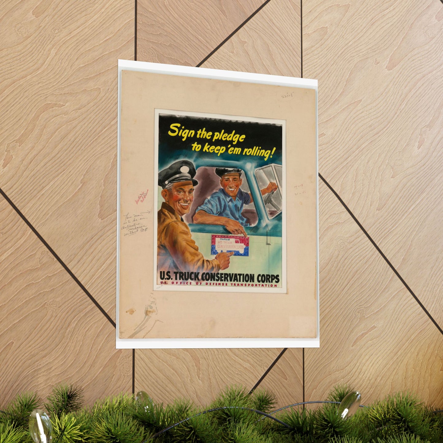 Sign the pledge to keep'em rolling! U.S. Truck Conservation Corps - U.S. Office of Defense Transportation High Quality Matte Wall Art Poster for Home, Office, Classroom