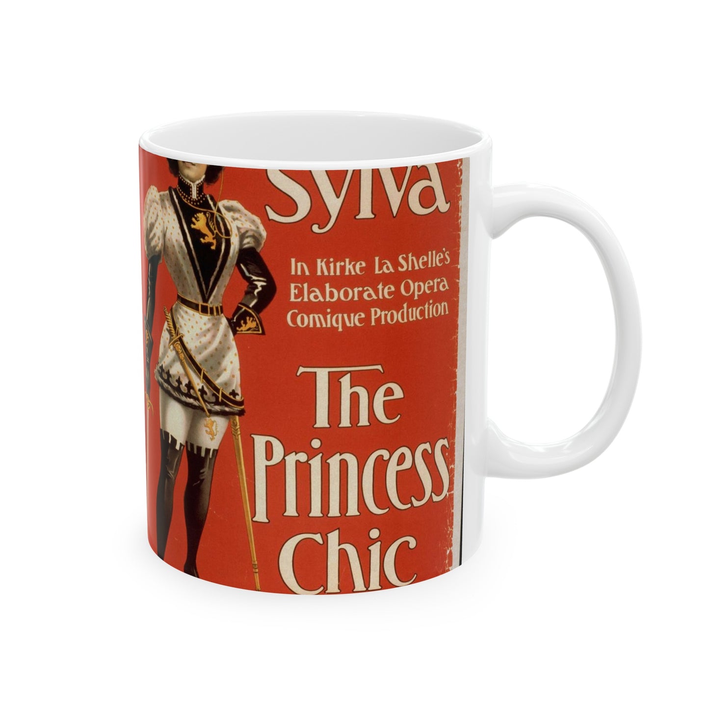Marguerita Sylva in Kirke La Shelle's elaborate opera comique production, The Princess Chic book by Kirke La Shelle, music by Julian Edwards. Beautiful Novelty Ceramic Coffee Mug 11oz