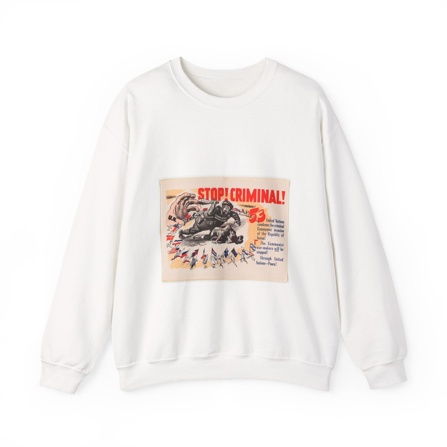 Stop Criminal!, Cold War American Propaganda poster White Heavy Blend Adult Crew Neck SweatShirt