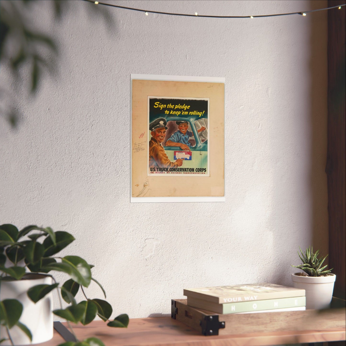 Sign the pledge to keep'em rolling! U.S. Truck Conservation Corps - U.S. Office of Defense Transportation High Quality Matte Wall Art Poster for Home, Office, Classroom