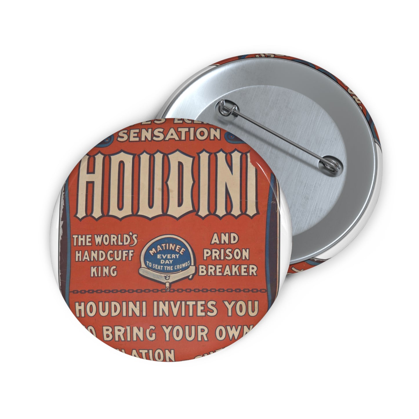 Harry Houdini, the world's handcuff king and prison breaker Pin Buttons with Crisp Design