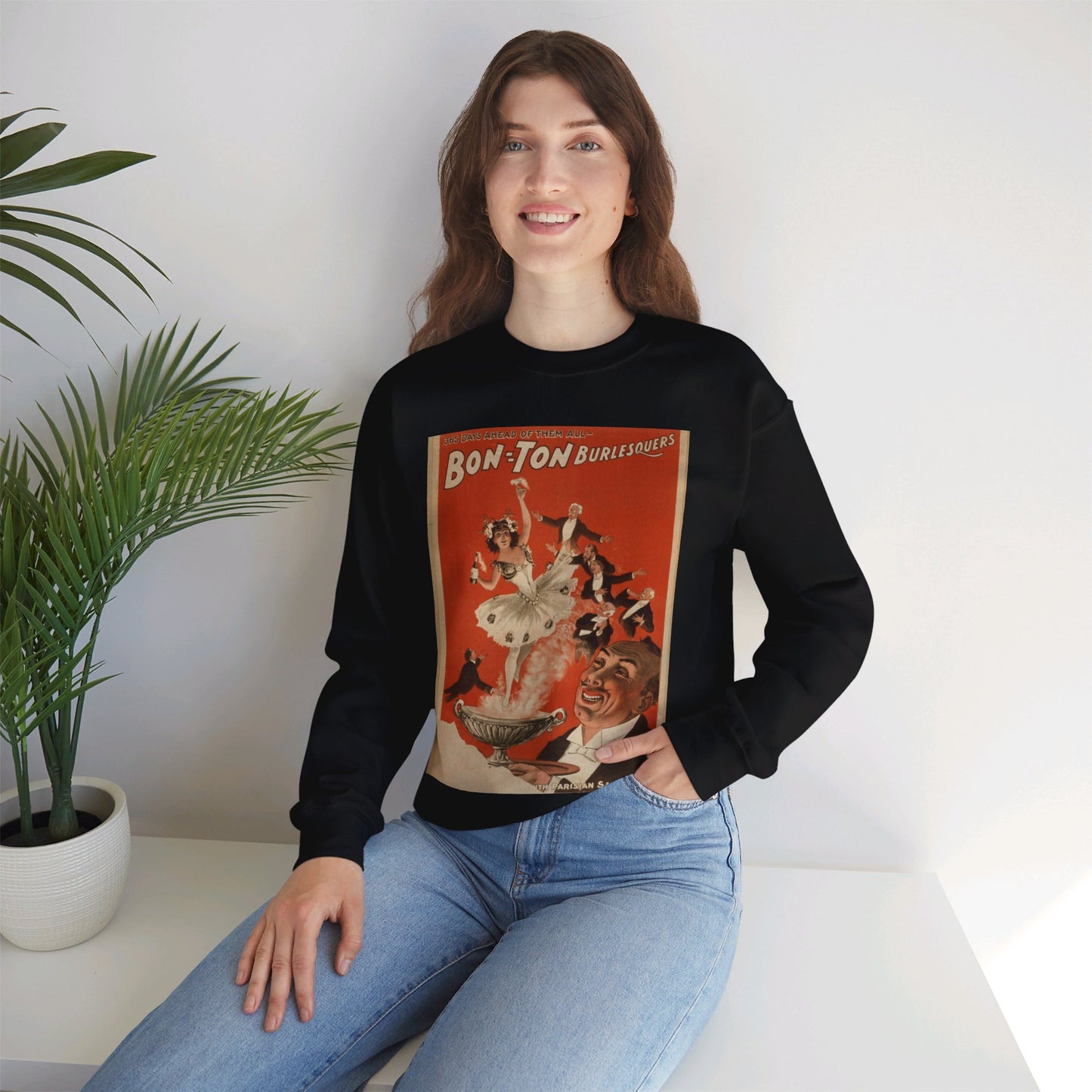 Bon Ton Burlesquers 365 days ahead of them all. Black Heavy Blend Adult Crew Neck SweatShirt