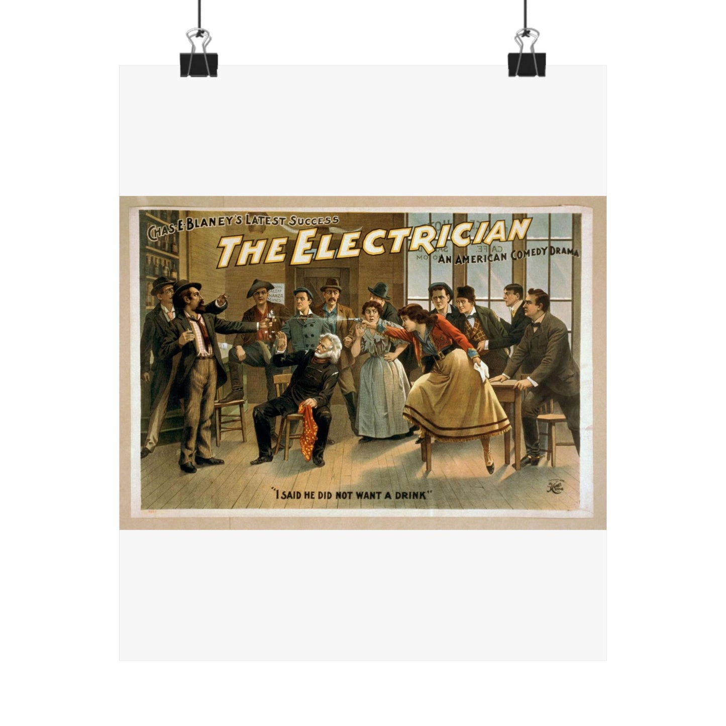The electrician an American comedy drama : Chas. E. Blaney's greatest success. High Quality Matte Wall Art Poster for Home, Office, Classroom