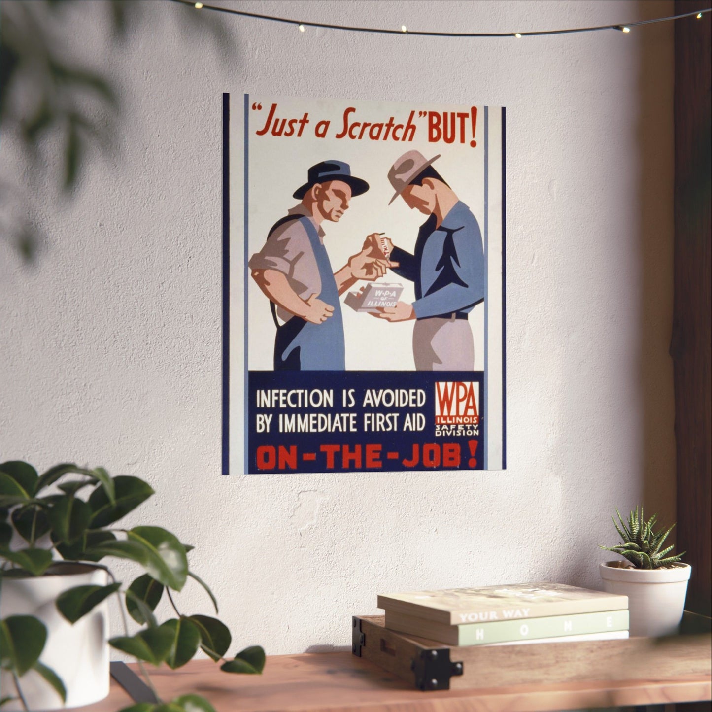 "Just a scratch" But! Infection is avoided by immediate first aid on-the-job! High Quality Matte Wall Art Poster for Home, Office, Classroom