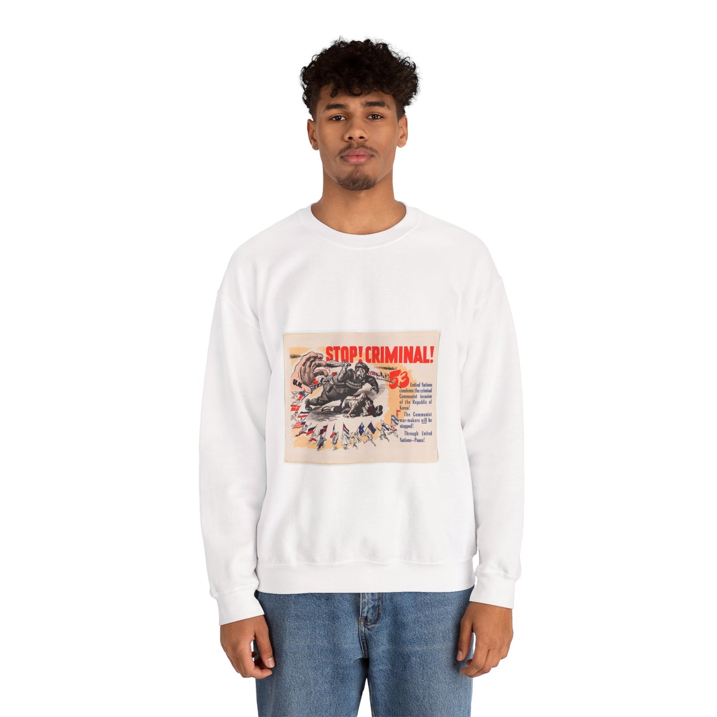Stop Criminal!, Cold War American Propaganda poster White Heavy Blend Adult Crew Neck SweatShirt