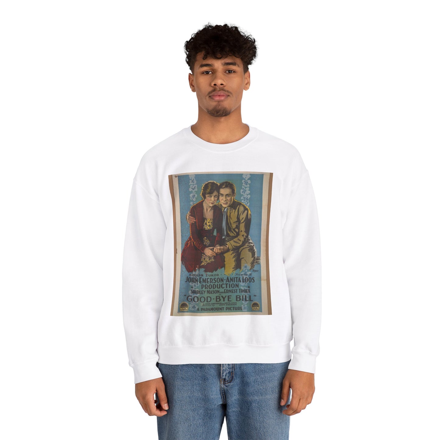 Adolph Zukor presents a John Emerson - Anita Loos production, Shirley Mason and Ernest Truex in Good-bye Bill by John Emerson and Anita Loos White Heavy Blend Adult Crew Neck SweatShirt
