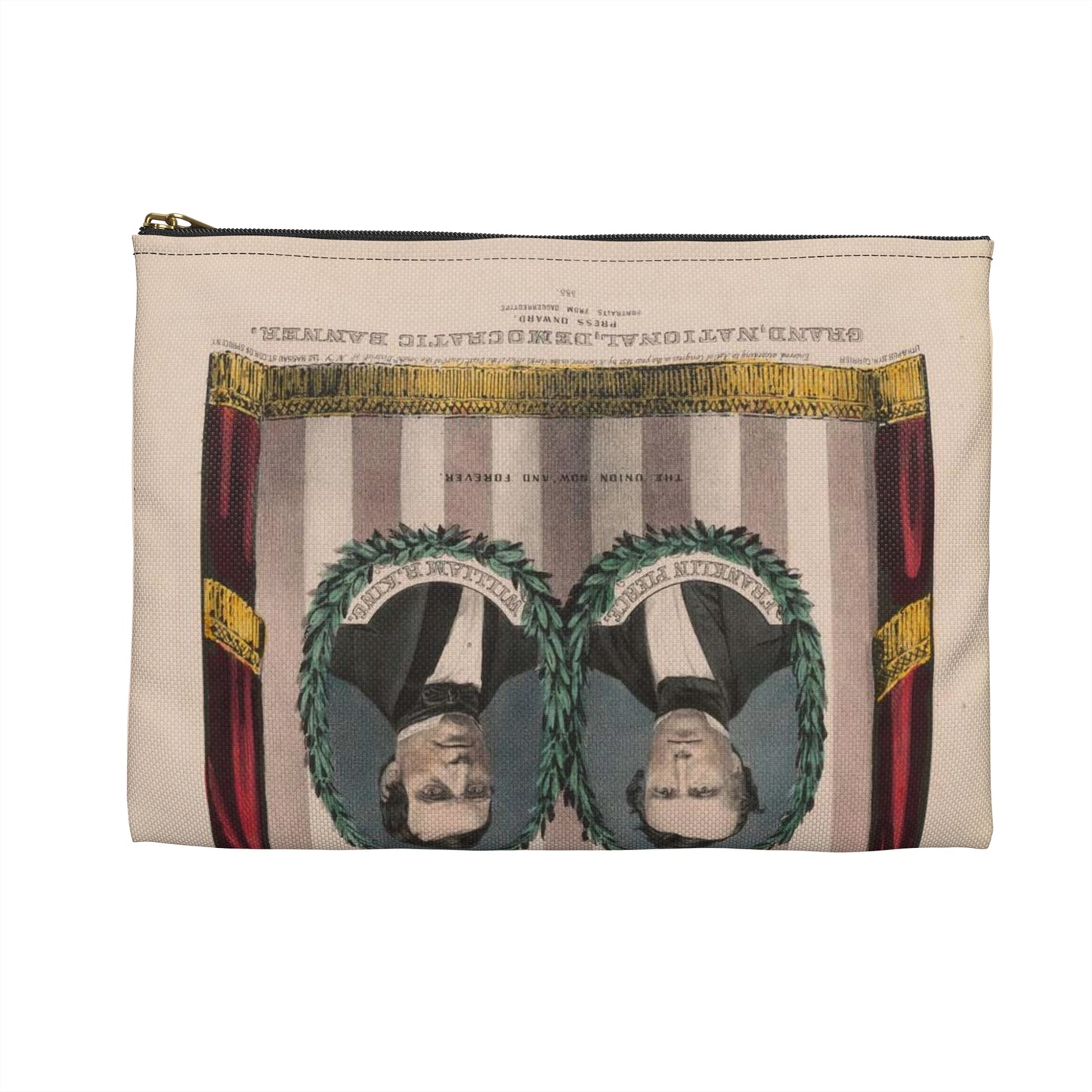 Grand, national, democratic banner - press onward - portraits from daguerreotype / lith. & pub. by N. Currier. Large Organizer Pouch with Black Zipper