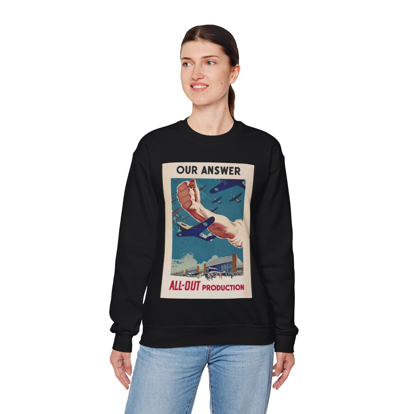 Our Answer All-Out Production, Canada, WWII Propaganda Poster Black Heavy Blend Adult Crew Neck SweatShirt