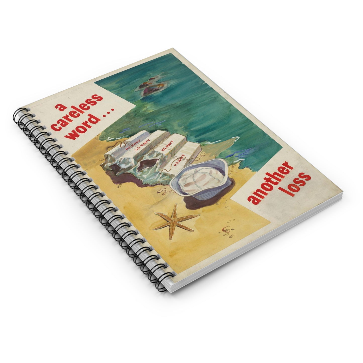 A Careless Word... Another Loss Spiral Bound Ruled Notebook with Printed Cover