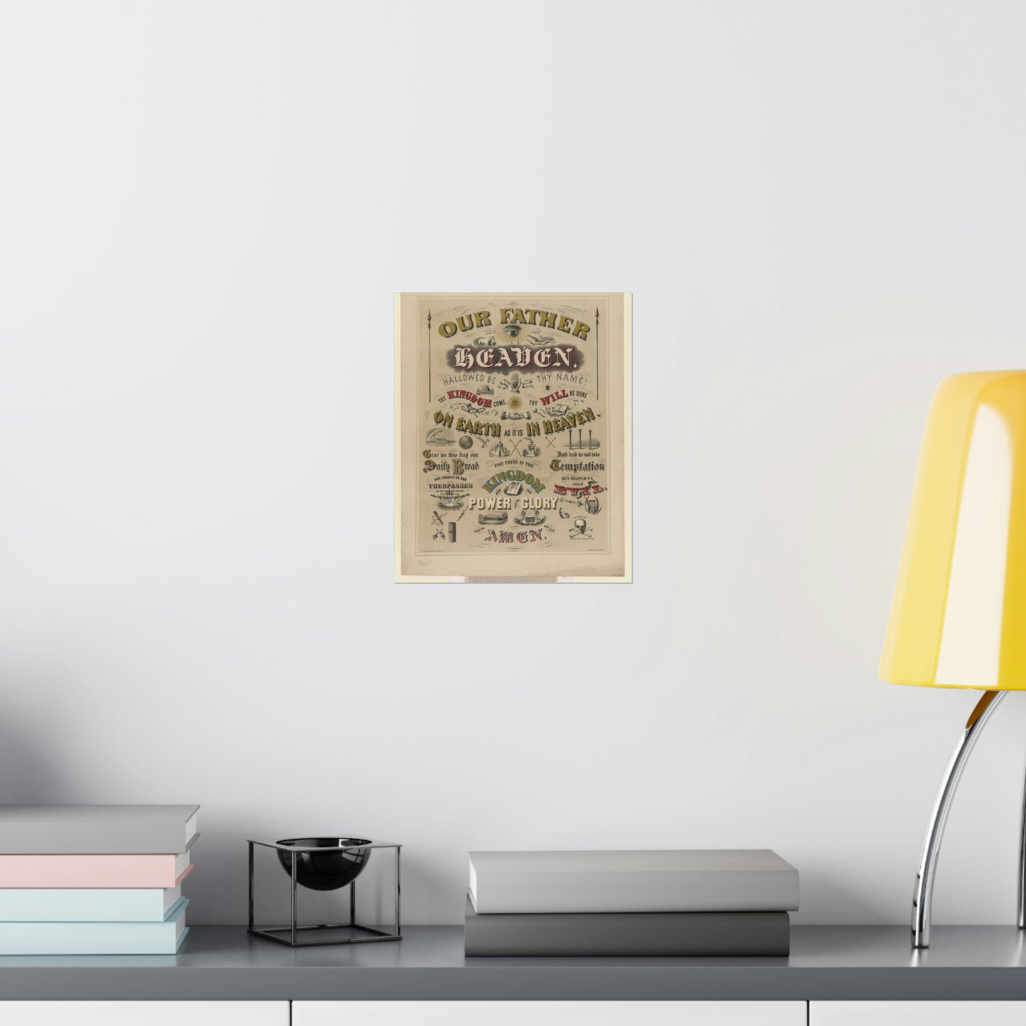 Our father who art in Heaven ... / designed by W.A. Welsher. High Quality Matte Wall Art Poster for Home, Office, Classroom