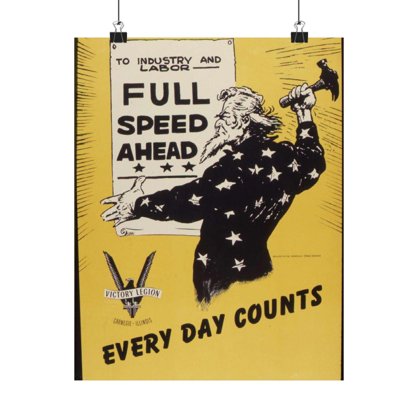 Full speed ahead. Every day counts. Production Drive Committee. - NARA - 534928 High Quality Matte Wall Art Poster for Home, Office, Classroom
