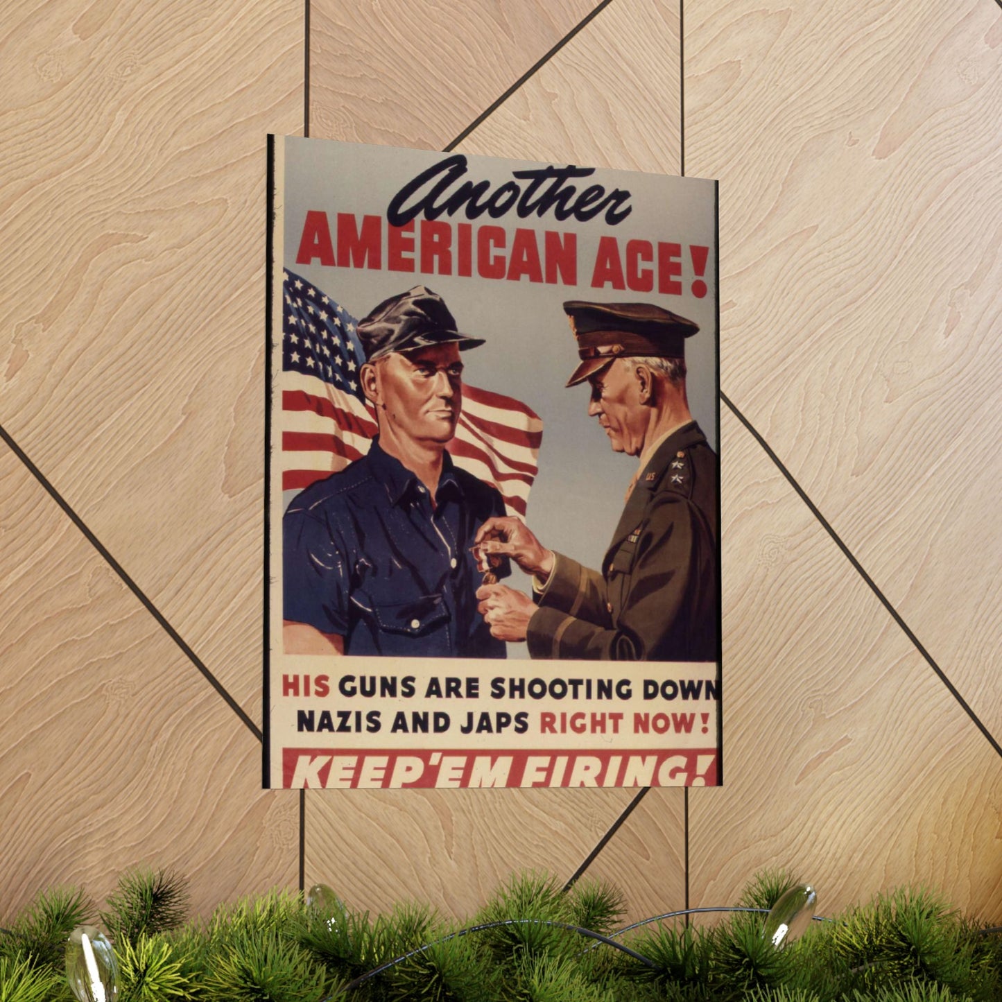 Another American ace^ His guns are shooting down Nazis and Japs right now^ Keep `em firing^ - NARA - 534905 High Quality Matte Wall Art Poster for Home, Office, Classroom
