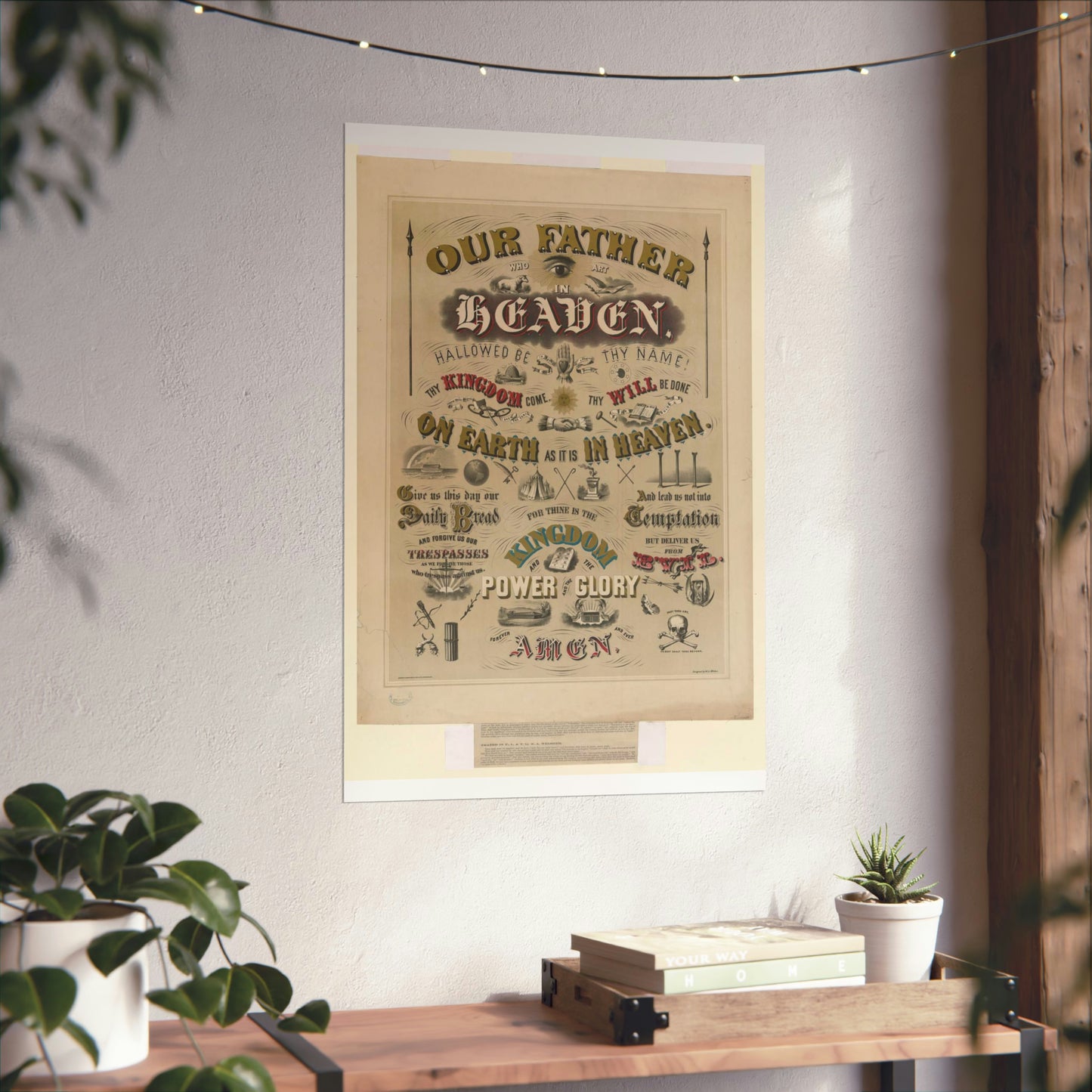 Our father who art in Heaven ... / designed by W.A. Welsher. High Quality Matte Wall Art Poster for Home, Office, Classroom