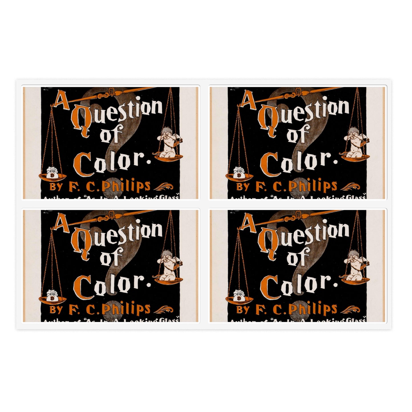 A question of color by F. C. Philips Laminated UV Protective Vinyl Stickers