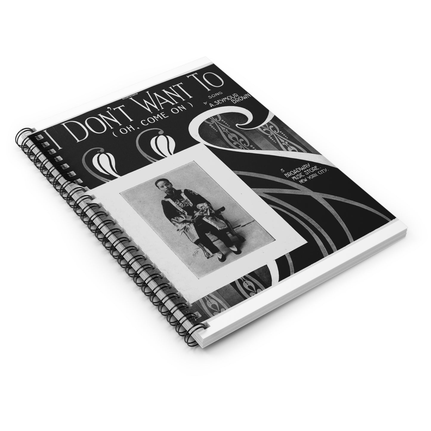 I don't want to (oh, come on) - Public domain American sheet music Spiral Bound Ruled Notebook with Printed Cover