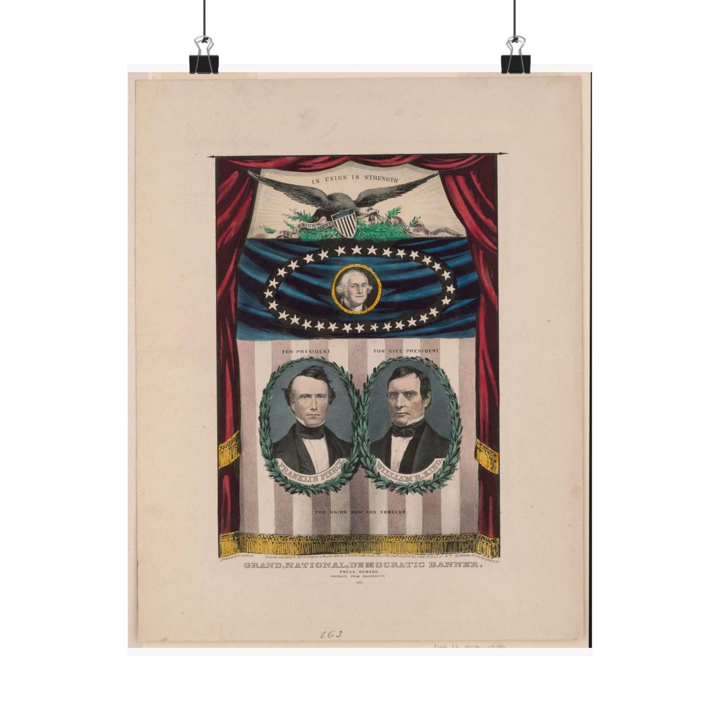 Grand, national, democratic banner - press onward - portraits from daguerreotype / lith. & pub. by N. Currier. High Quality Matte Wall Art Poster for Home, Office, Classroom