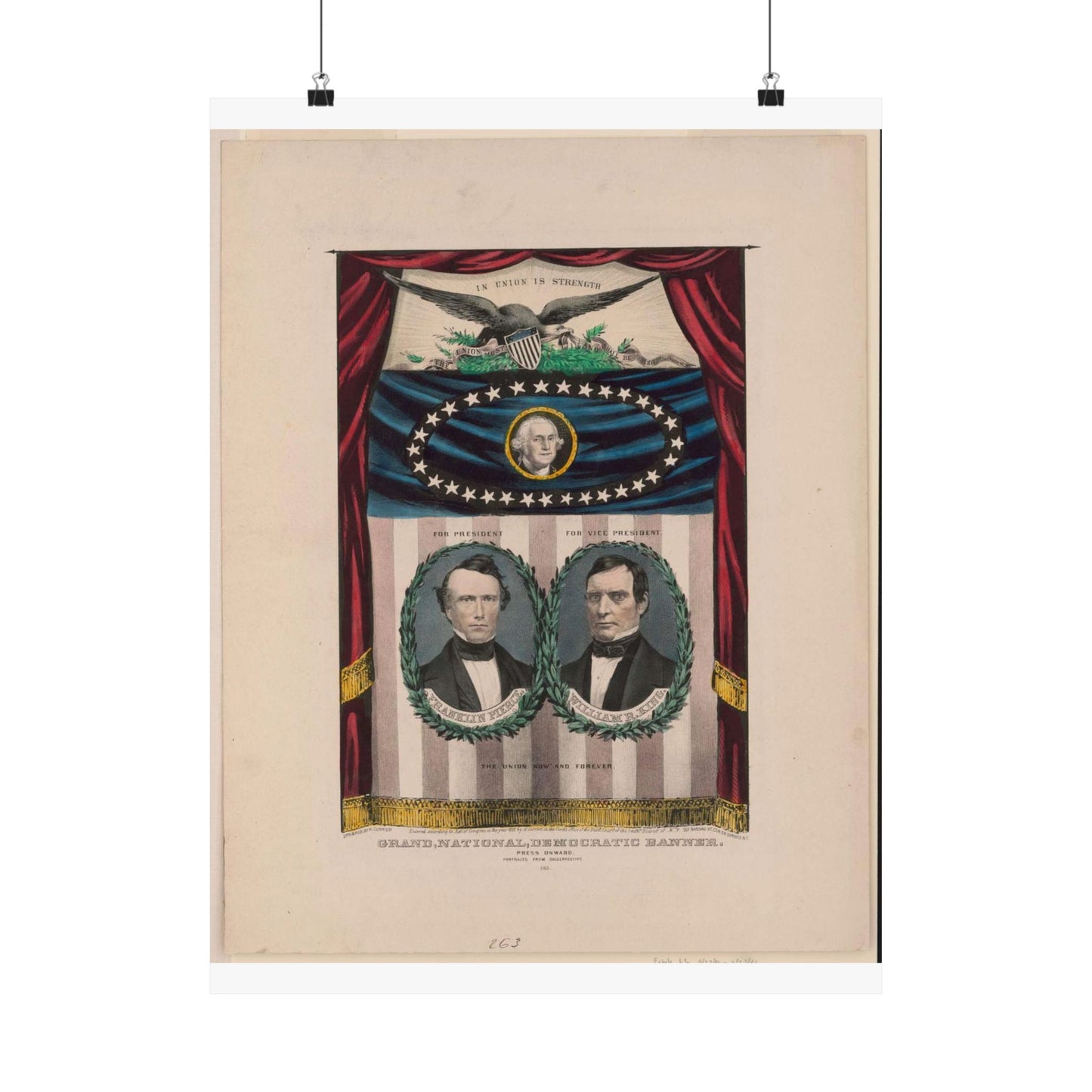 Grand, national, democratic banner - press onward - portraits from daguerreotype / lith. & pub. by N. Currier. High Quality Matte Wall Art Poster for Home, Office, Classroom