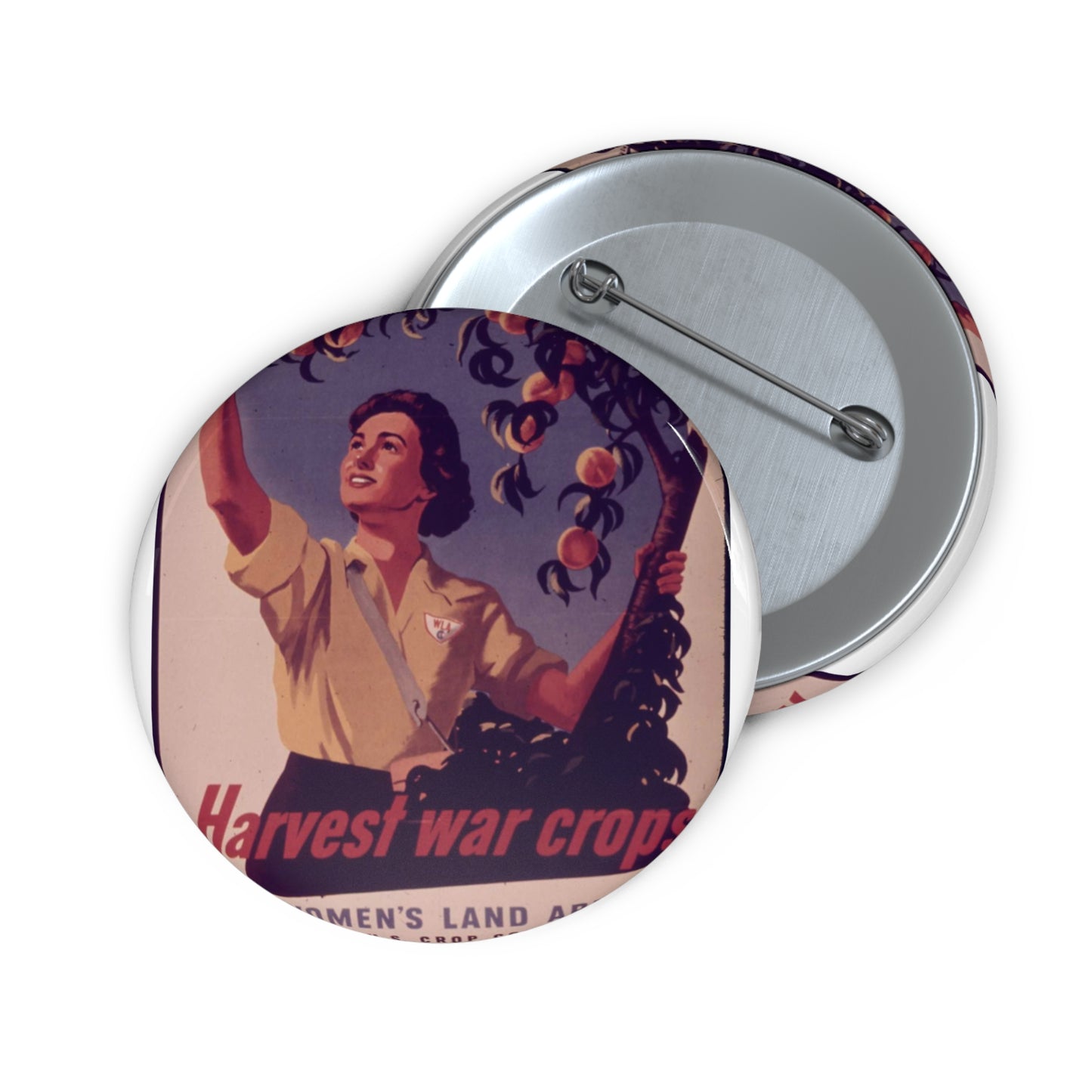 "Harvest War Crops, The Women's Land Army" - NARA - 514440 Pin Buttons with Crisp Design