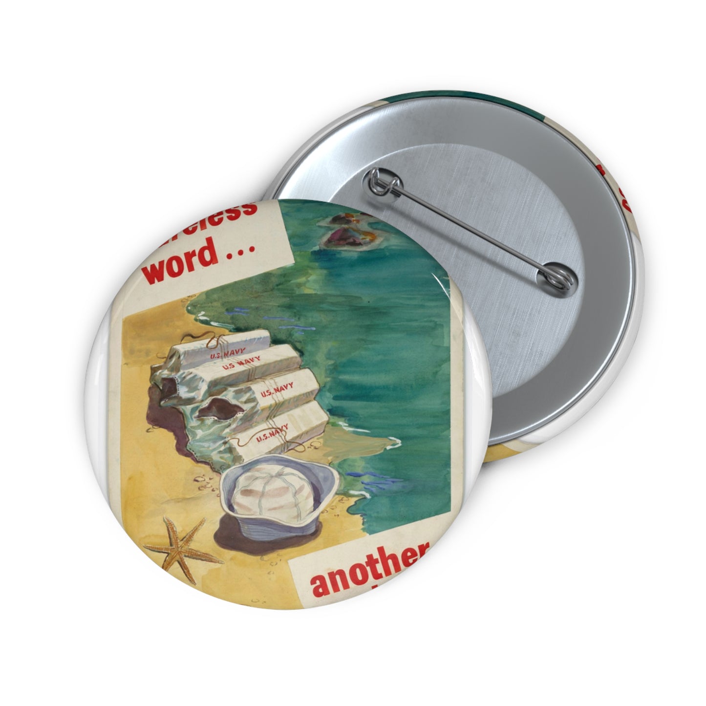 A Careless Word... Another Loss Pin Buttons with Crisp Design