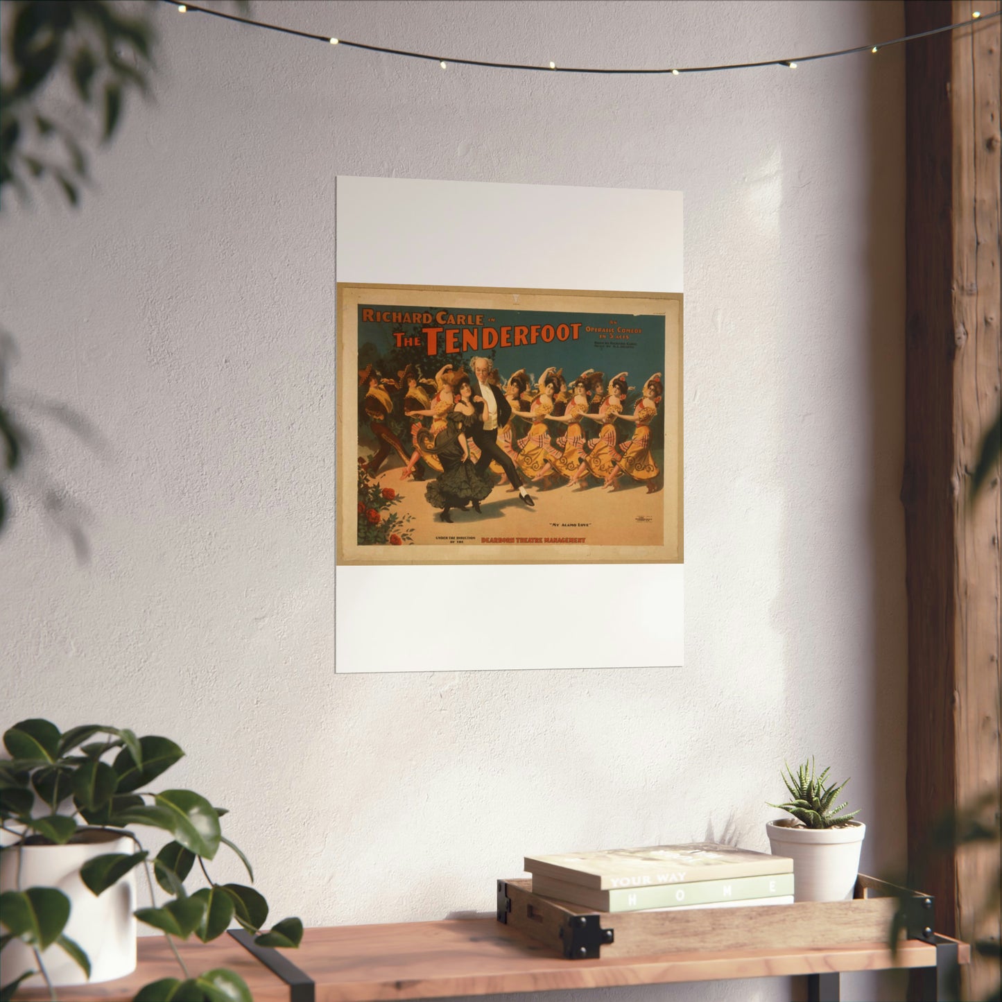 Richard Carle in The tenderfoot an operatic comedy in 3 acts : book by Richard Carle ; music by H.L. Heartz. High Quality Matte Wall Art Poster for Home, Office, Classroom
