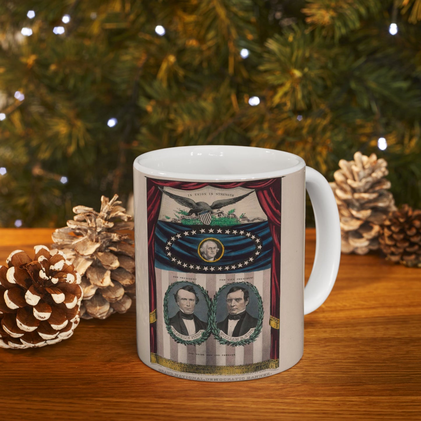 Grand, national, democratic banner - press onward - portraits from daguerreotype / lith. & pub. by N. Currier. Beautiful Novelty Ceramic Coffee Mug 11oz