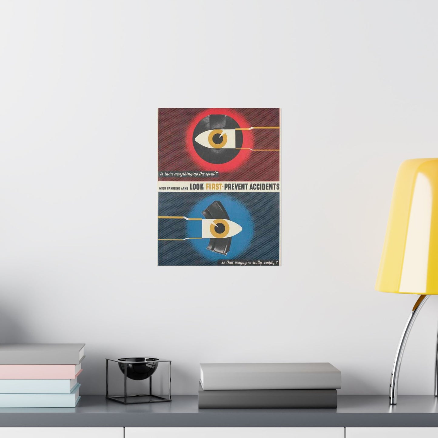 When Handling Arms Look First - Prevent Accidents Art.IWMPST2895 High Quality Matte Wall Art Poster for Home, Office, Classroom
