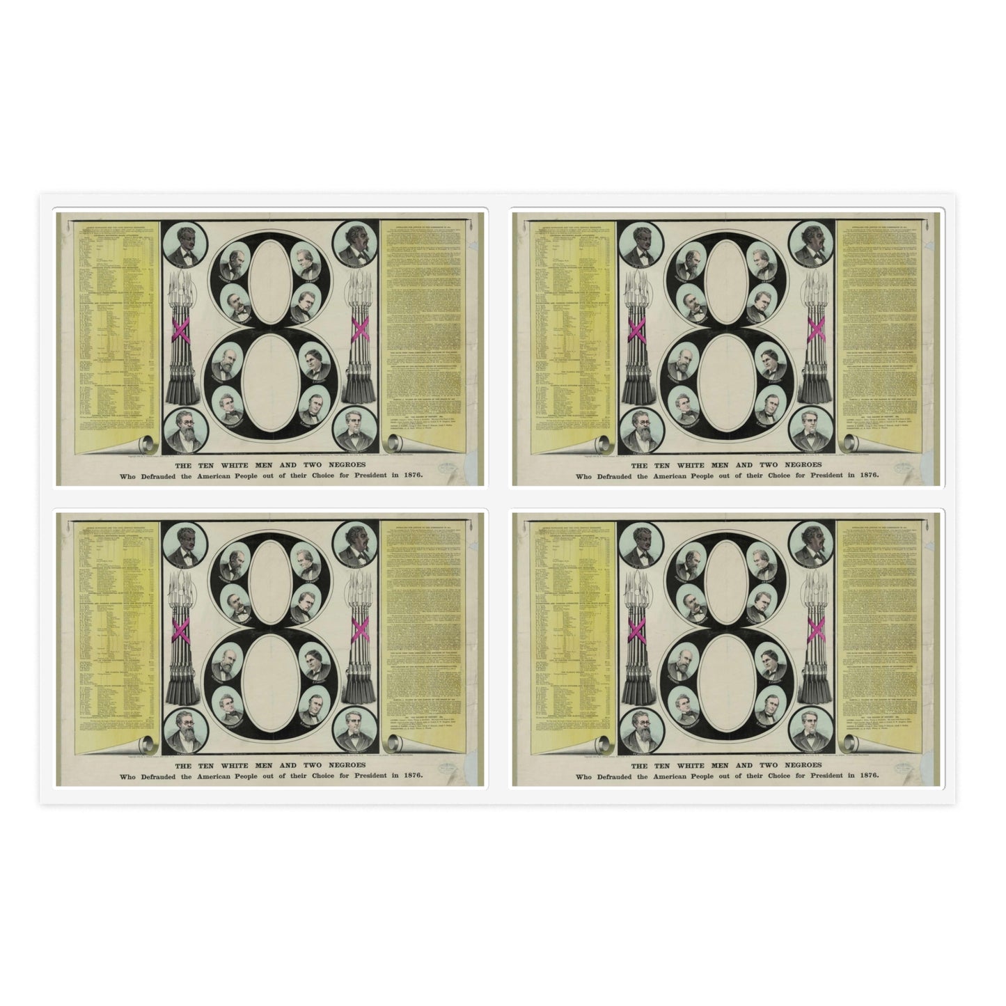 Ten white men and two Negroes who defrauded the American people out of their choice for president in 1876 / Connelly-Co. 192 B'Way, N.Y. Laminated UV Protective Vinyl Stickers