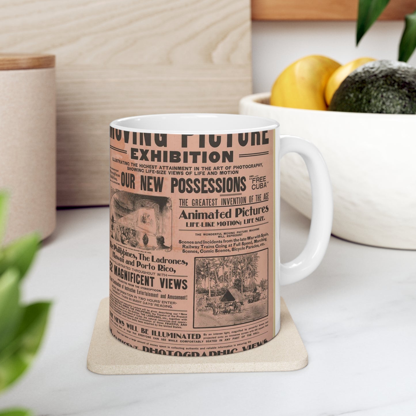 A wonderful animated or moving picture exhibition ... our new possessions ... The Philippines, the Ladrones, Hawaii and Porto Rico, illustrated ... Beautiful Novelty Ceramic Coffee Mug 11oz