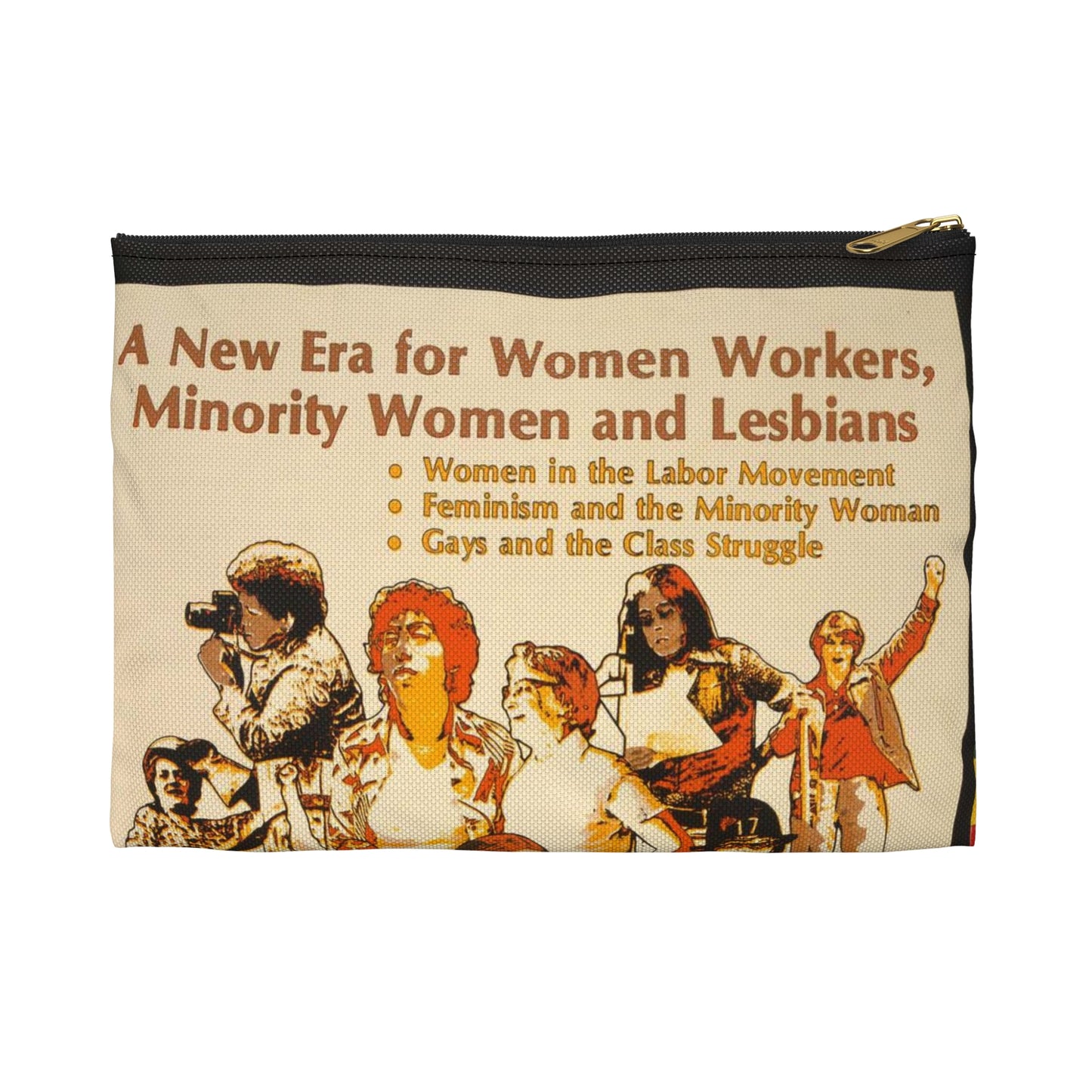 A new era for women workers, minority women and lesbians Large Organizer Pouch with Black Zipper