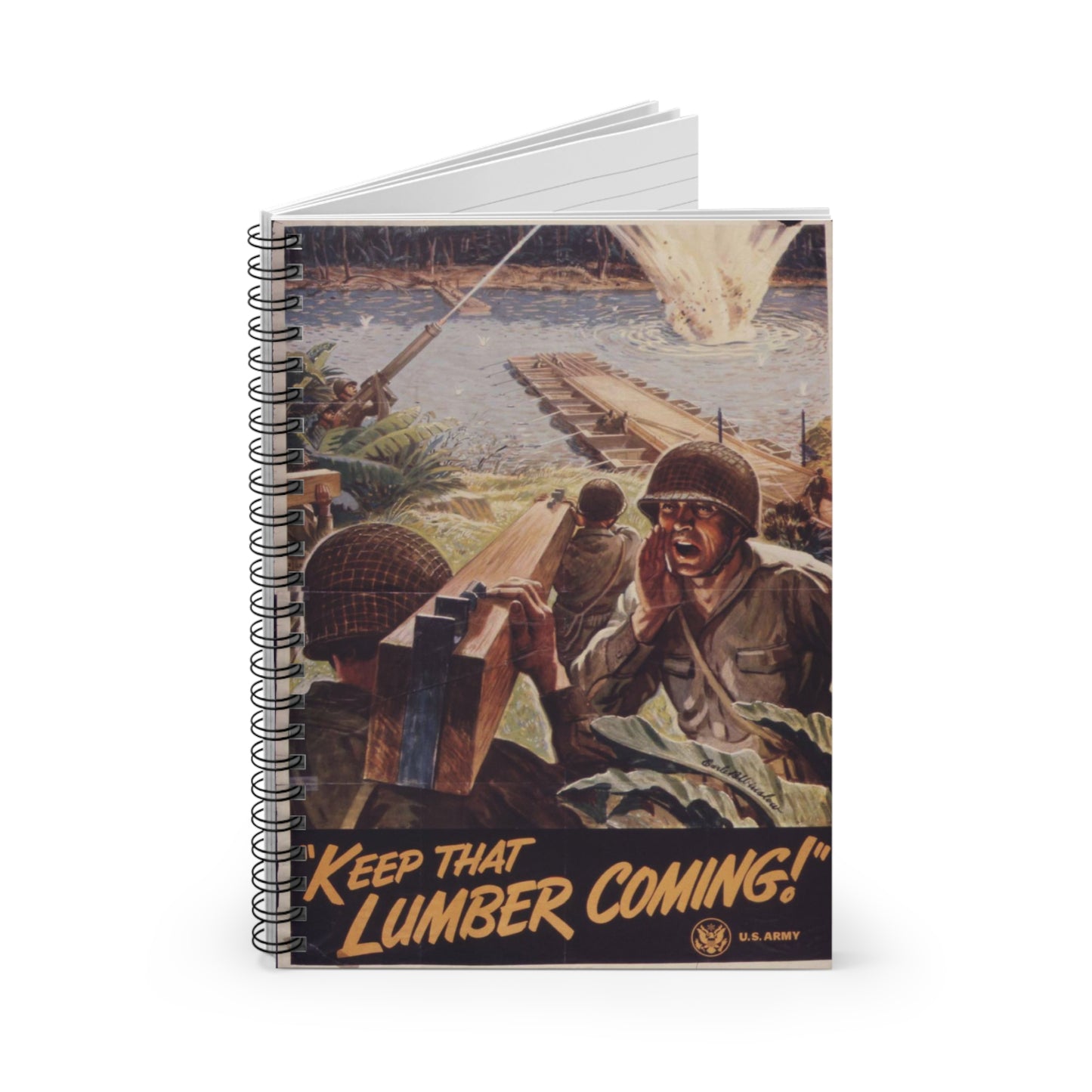 "Keep that lumber coming" - NARA - 534817 Spiral Bound Ruled Notebook with Printed Cover