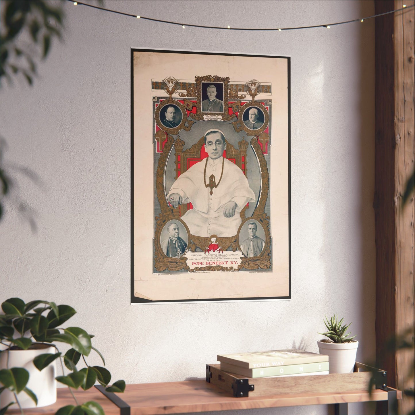 Pope Benedict XV: Cardinal Giacomo Della Chiese, Archbishop of Bologna, Elected Supreme Pontiff of the Catholic Church, September 3, 1914 High Quality Matte Wall Art Poster for Home, Office, Classroom