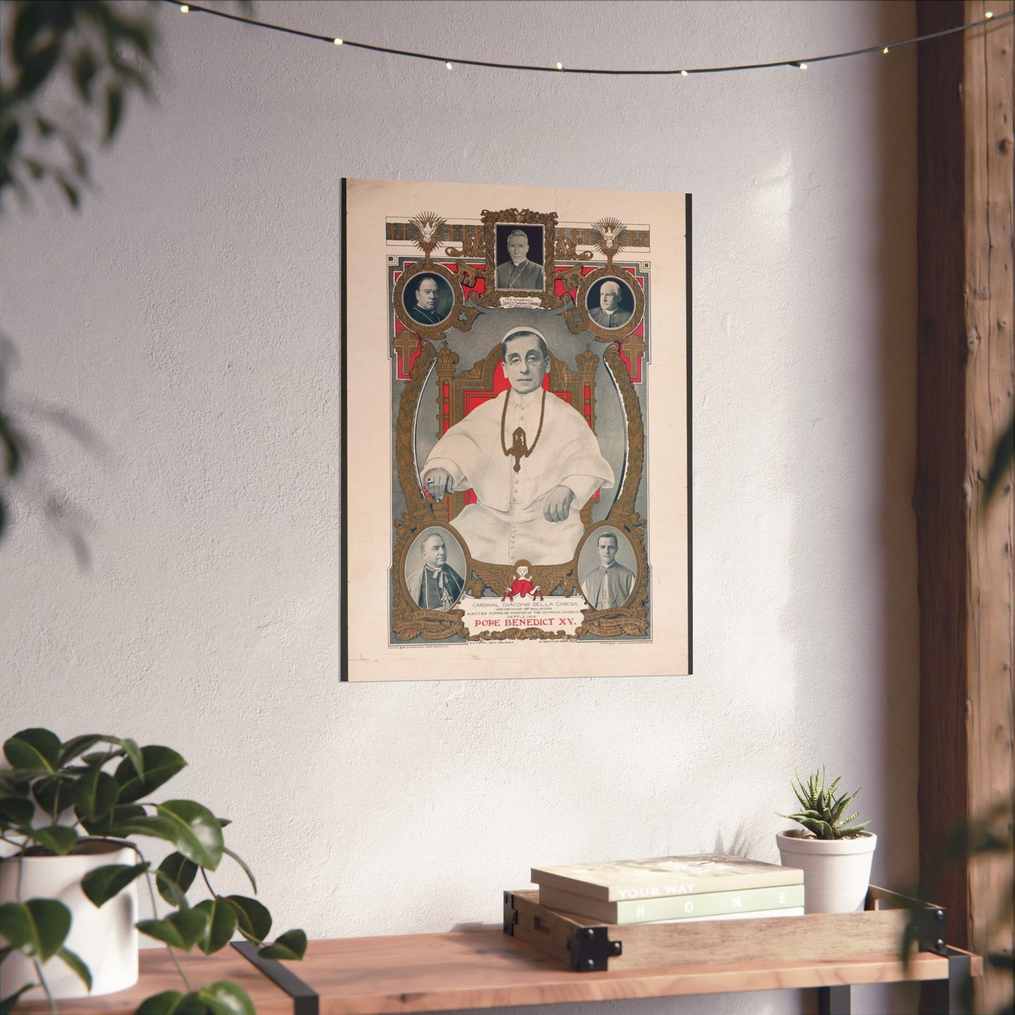 Pope Benedict XV: Cardinal Giacomo Della Chiese, Archbishop of Bologna, Elected Supreme Pontiff of the Catholic Church, September 3, 1914 High Quality Matte Wall Art Poster for Home, Office, Classroom