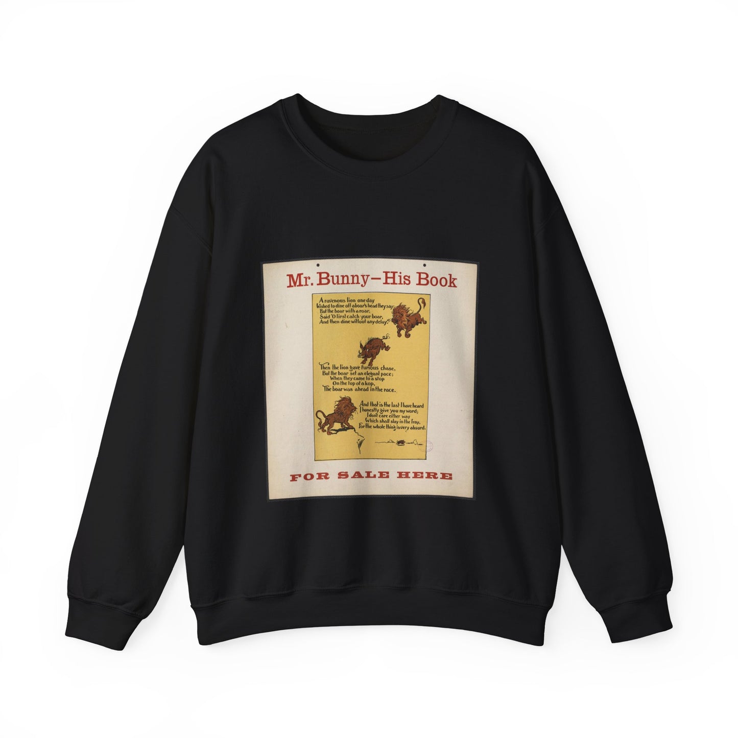 Mr. Bunny - his book, for sale here Black Heavy Blend Adult Crew Neck SweatShirt