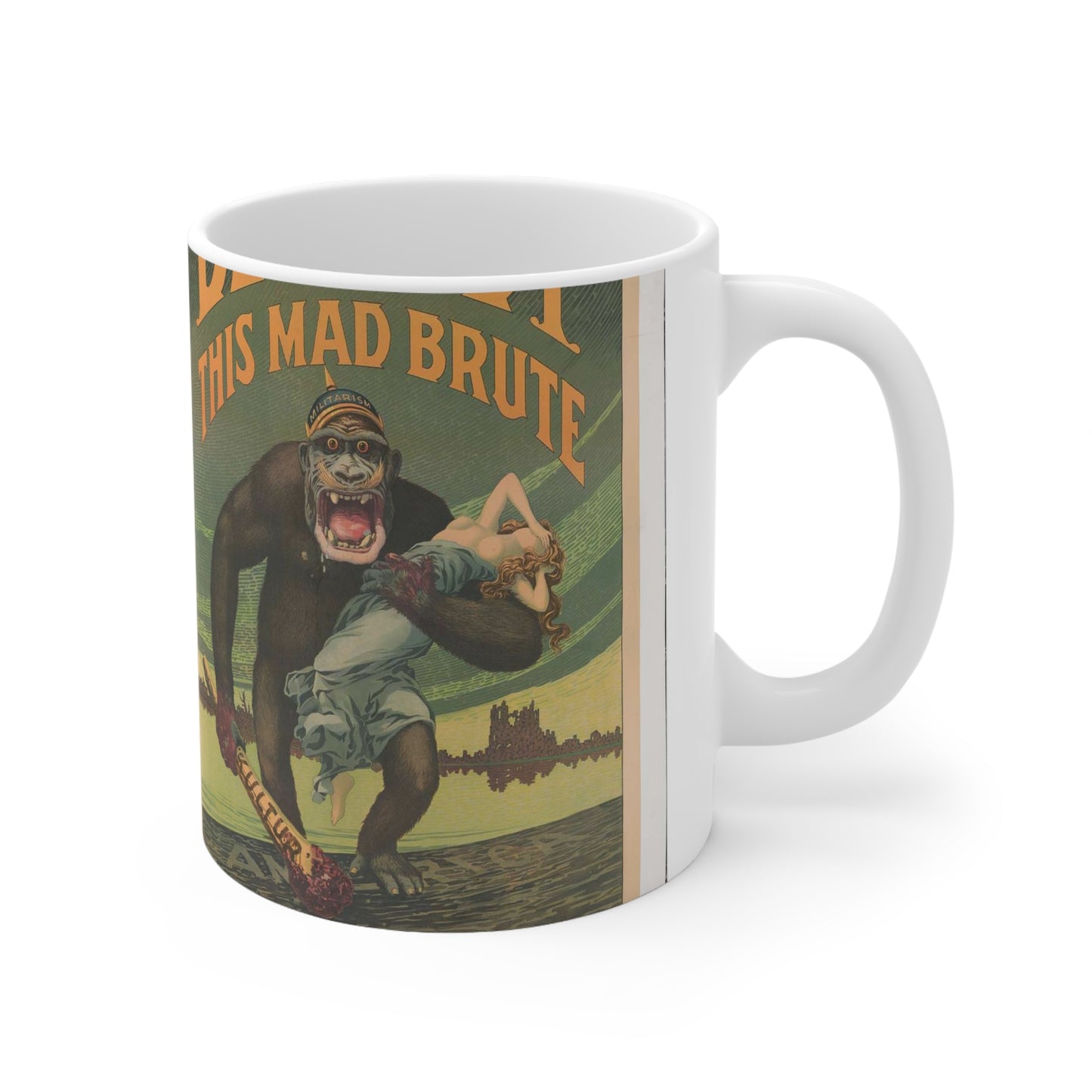 Destroy this mad brute Enlist - U.S. Army. Beautiful Novelty Ceramic Coffee Mug 11oz