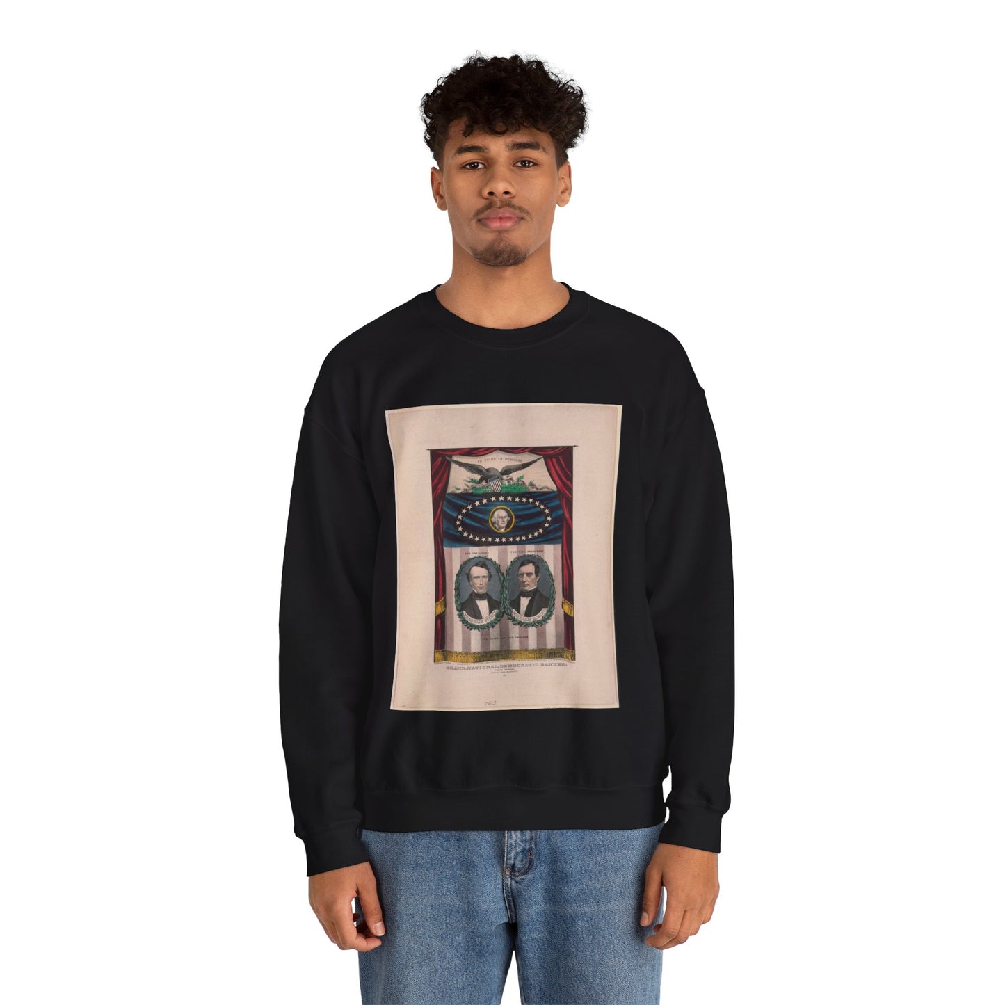 Grand, national, democratic banner - press onward - portraits from daguerreotype / lith. & pub. by N. Currier. Black Heavy Blend Adult Crew Neck SweatShirt