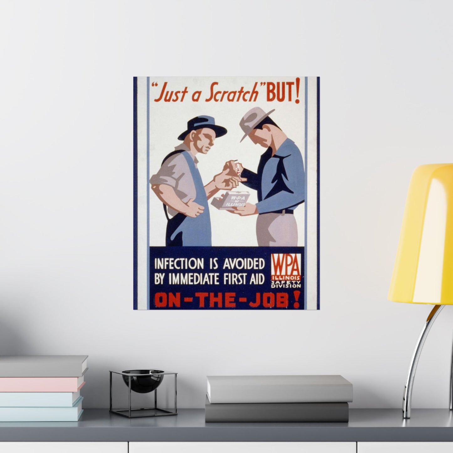 "Just a scratch" But! Infection is avoided by immediate first aid on-the-job! High Quality Matte Wall Art Poster for Home, Office, Classroom
