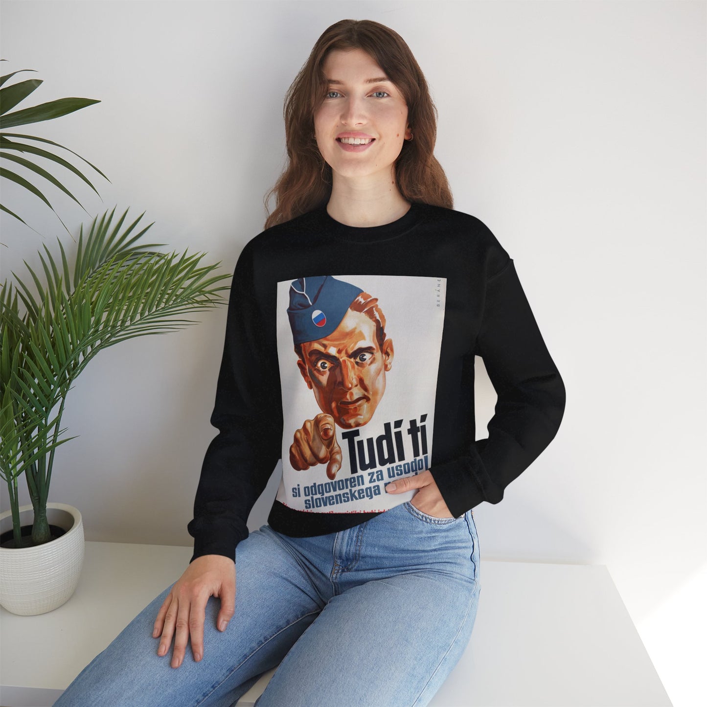 Jože Beranek - plakat Tudi ti si odgovoren za usodo slovenskega naroda Black Heavy Blend Adult Crew Neck SweatShirt