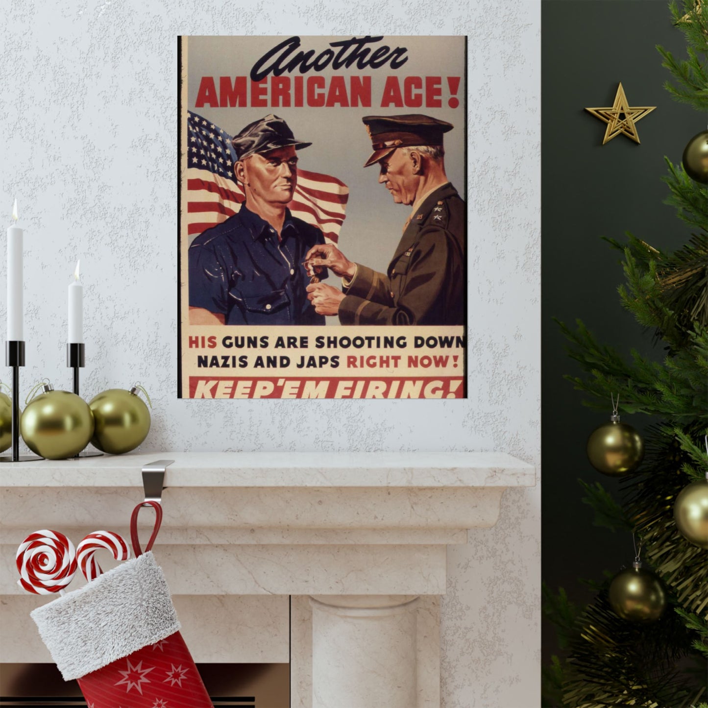 Another American ace^ His guns are shooting down Nazis and Japs right now^ Keep `em firing^ - NARA - 534905 High Quality Matte Wall Art Poster for Home, Office, Classroom