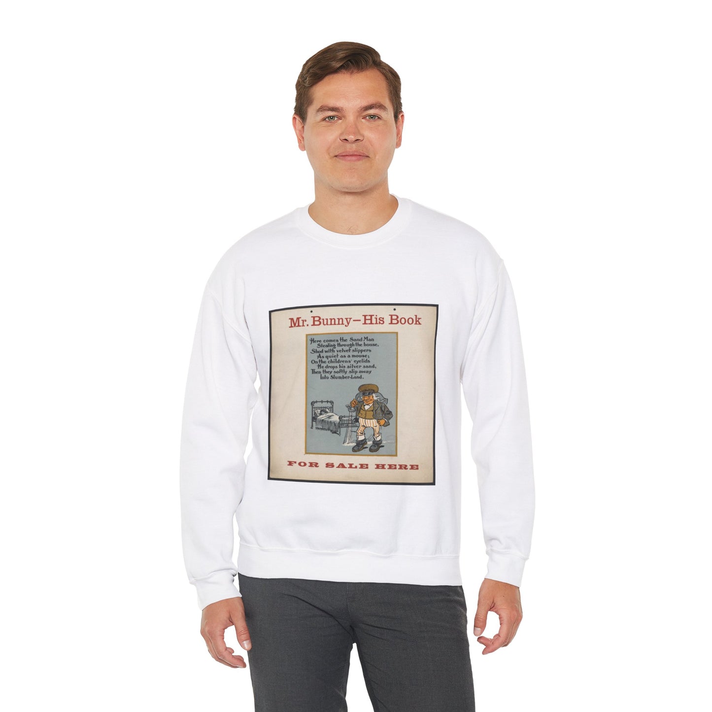 Mr. Bunny - his book, for sale here White Heavy Blend Adult Crew Neck SweatShirt