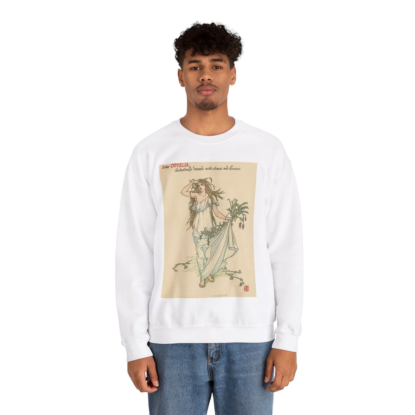 Enter Ophelia, fantastically dressed with straws and flowers. White Heavy Blend Adult Crew Neck SweatShirt