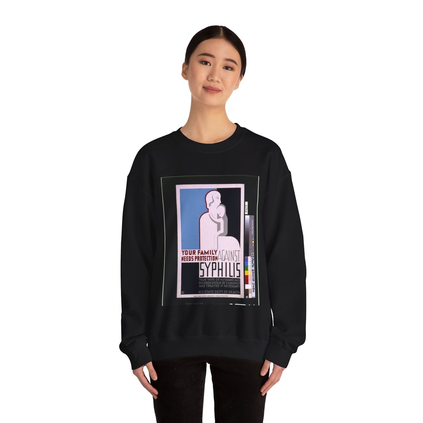 Your family needs protection against syphilis Your wife or husband and children should be examined and treated if necessary. Black Heavy Blend Adult Crew Neck SweatShirt