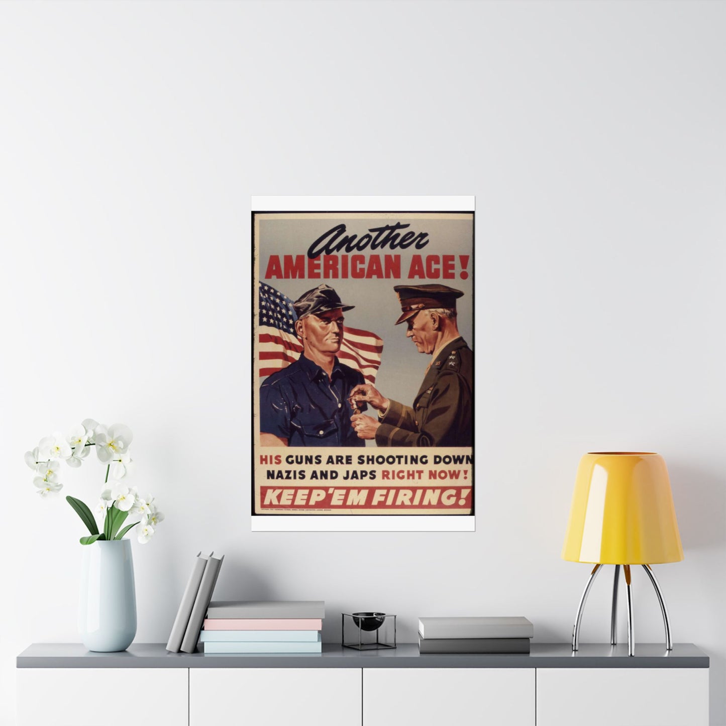 Another American ace^ His guns are shooting down Nazis and Japs right now^ Keep `em firing^ - NARA - 534905 High Quality Matte Wall Art Poster for Home, Office, Classroom