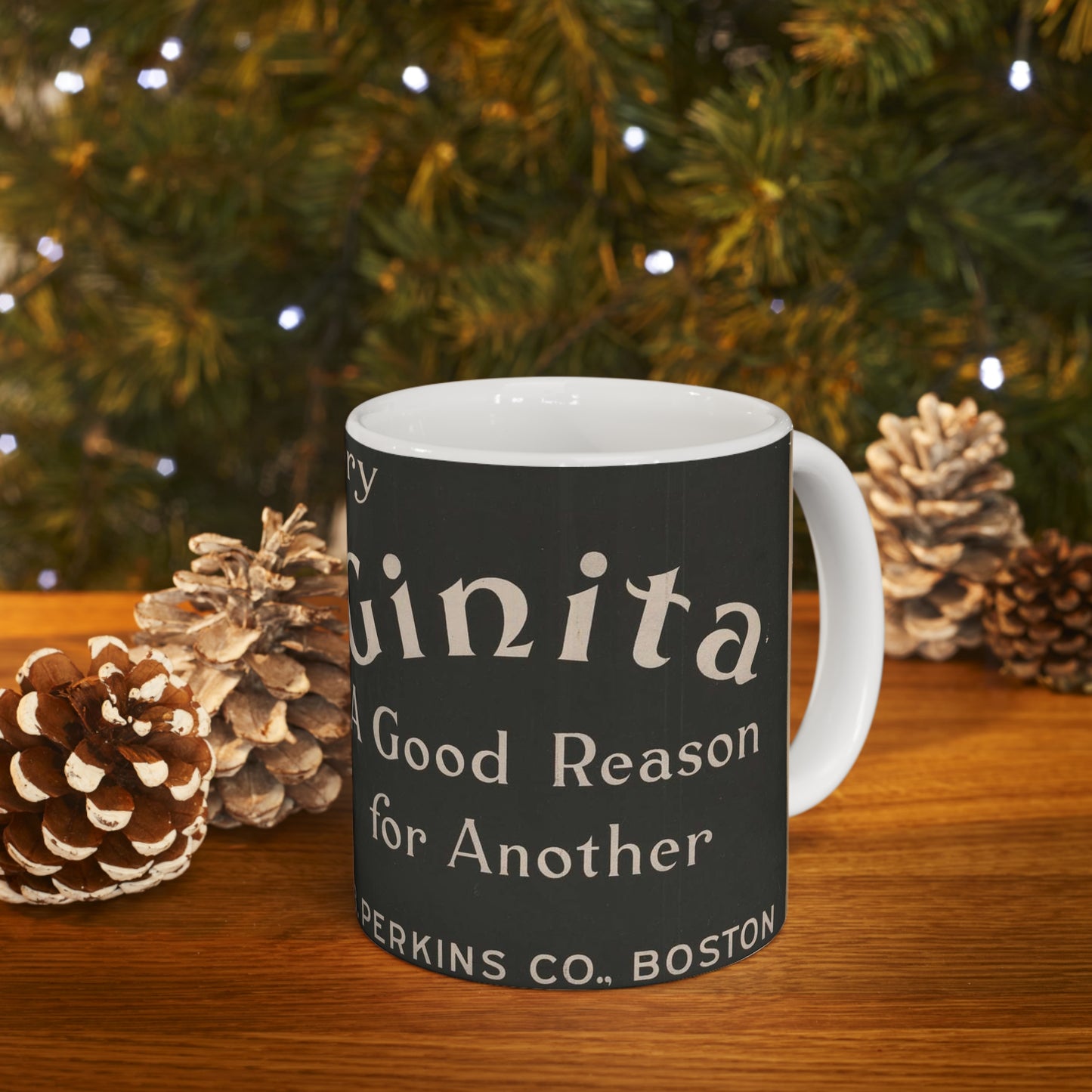 Every Ginita cigar a good reason for another, C.B. Perkins Co., Boston Beautiful Novelty Ceramic Coffee Mug 11oz