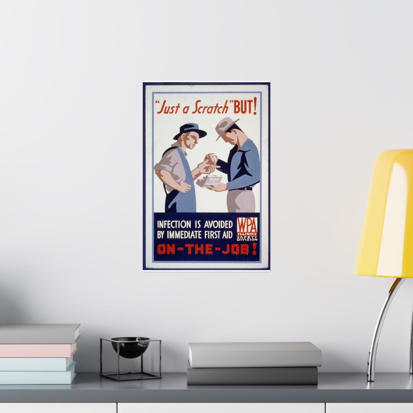 "Just a scratch" But! Infection is avoided by immediate first aid on-the-job! High Quality Matte Wall Art Poster for Home, Office, Classroom