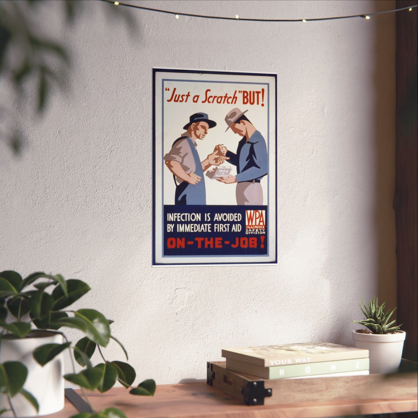"Just a scratch" But! Infection is avoided by immediate first aid on-the-job! High Quality Matte Wall Art Poster for Home, Office, Classroom