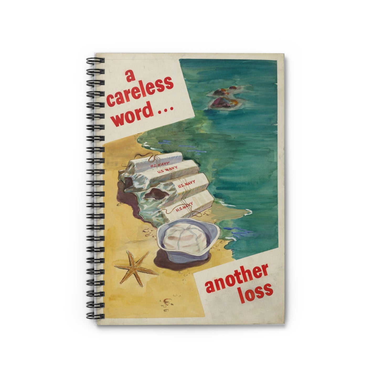 A Careless Word... Another Loss Spiral Bound Ruled Notebook with Printed Cover