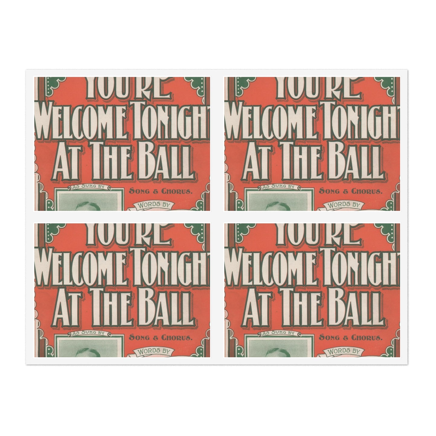 You're welcome tonight at the ball Laminated UV Protective Vinyl Stickers